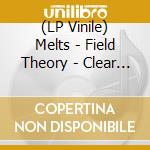 (LP Vinile) Melts - Field Theory - Clear Green Vinyl vinile