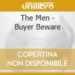 The Men - Buyer Beware cd