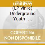 (LP Vinile) Underground Youth - Decollage (Color Vinyl) vinile