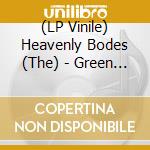 (LP Vinile) Heavenly Bodes (The) - Green Hills (Green Vinyl) vinile