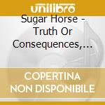Sugar Horse - Truth Or Consequences, New Mexico cd