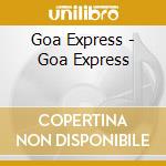 Goa Express - Goa Express cd
