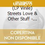 (LP Vinile) Streets Love & Other Stuff - P Money X Whiney vinile