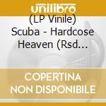 (LP Vinile) Scuba - Hardcose Heaven (Rsd 2023) vinile