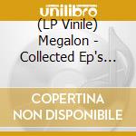(LP Vinile) Megalon - Collected Ep's Volume 1 (2 Lp) lp vinile