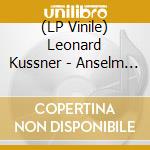 (LP Vinile) Leonard Kussner - Anselm (Original Soundtrack) (Autographed) vinile