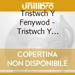 Tristwch Y Fenywod - Tristwch Y Fenywod cd