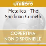 Metallica - The Sandman Cometh cd