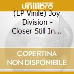 (LP Vinile) Joy Division - Closer Still In Concert (Grey Vinyl) vinile