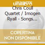 Chris Coull Quartet / Imogen Ryall - Songs From Porgy And Bess cd