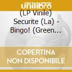 (LP Vinile) Securite (La) - Bingo! (Green Splatter Vinyl) vinile