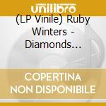 (LP Vinile) Ruby Winters - Diamonds (Deluxe) vinile