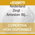 Nederland Zingt - Artiesten Bij Nederland Zingt cd