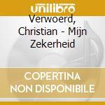 Verwoerd, Christian - Mijn Zekerheid cd