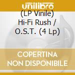 (LP Vinile) Hi-Fi Rush / O.S.T. (4 Lp) lp vinile