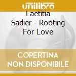 Laetitia Sadier - Rooting For Love cd