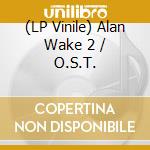(LP Vinile) Alan Wake 2 / O.S.T. vinile