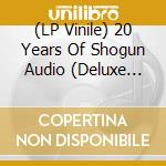 (LP Vinile) 20 Years Of Shogun Audio (Deluxe Edition) (Box 4 Lp) / Various vinile