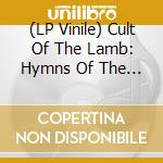 (LP Vinile) Cult Of The Lamb: Hymns Of The Unholy - O.S.T. - Cult Of The Lamb: Hymns Of The Unholy - O.S.T. vinile