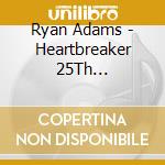 Ryan Adams - Heartbreaker 25Th Anniversary Edition cd