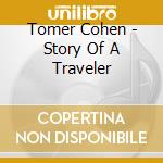Tomer Cohen - Story Of A Traveler cd