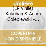 (LP Vinile) Kakuhan & Adam Golebiewski - Repercussions vinile