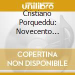 Cristiano Porqueddu: Novecento Guitar Variations ( Cd) cd