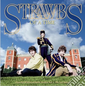 Strawbs - Of A Time cd musicale di Strawbs