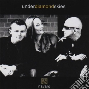 Navaro - Under Diamond Skies cd musicale di Navaro