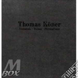 Nunatak, teimo, permafrost cd musicale di Thomas Koner