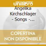 Angelika Kirchschlager - Songs - Wigmore Hall Live