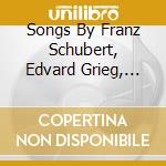 Songs By Franz Schubert, Edvard Grieg, Jean Sibelius: Miah Persson cd