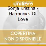 Sonja Kristina - Harmonics Of Love cd