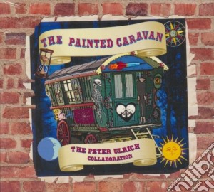 Peter Ulrich Collaboration (The) - The Painted Caravan cd musicale di Peter ulrich collabo