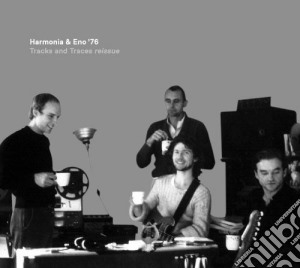 Harmonia & Eno '76 - Tracks And Traces Reissue cd musicale di Harmonia & eno '76