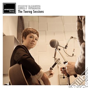 Emily Barker - The Toerag Sessions cd musicale di Emily Barker