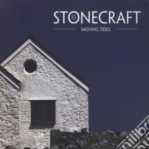 Stonecraft - Moving Tides cd musicale di Stonecraft