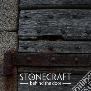 Stonecraft - Behind The Door cd musicale di Stonecraft