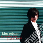 Kim Edgar - Butterflies And Broken Glass