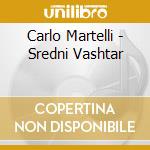 Carlo Martelli - Sredni Vashtar cd