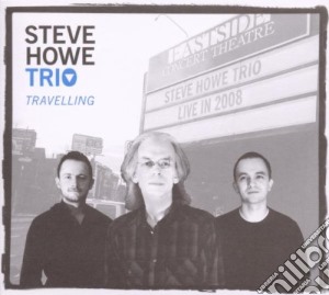 Steve Howe Trio - Travelling cd musicale di HOWE STEVE TRIO