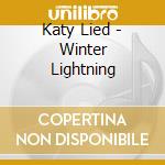 Katy Lied - Winter Lightning cd musicale di Katy Lied