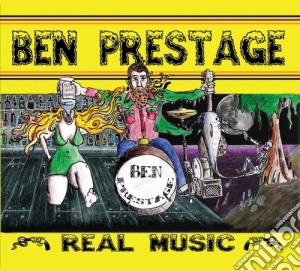 Ben Prestage - Real Music cd musicale di Ben Prestage