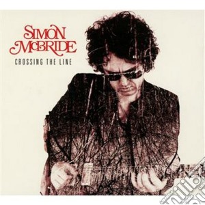Simon Mcbride - Crossing The Line cd musicale di Simon Mcbride