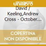 David / Keeling,Andrew Cross - October Is Marigold cd