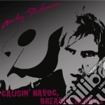 Andy Stedman - Causin' Havoc, Breakin' Hearts