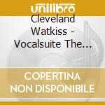 Cleveland Watkiss - Vocalsuite The Studio Sessions cd