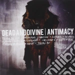 Dead And Divine - Antimacy cd
