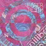 Eager Teeth - Eager Teeth cd