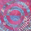 Eager Teeth - Eager Teeth cd